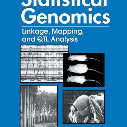 Statistical Genomics Linkage Mapping and Qtl Analysis