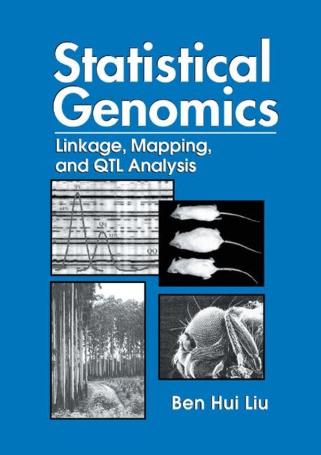 Statistical Genomics Linkage Mapping and Qtl Analysis