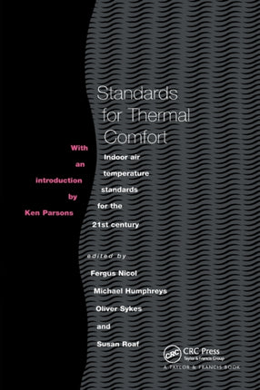 Standards for Thermal Comfort Indoor air temperature standards for the 21st century
