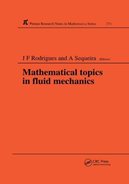 Mathematical Topics in Fluid Mechanics 274 Pitman