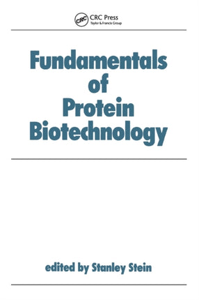 Fundamentals of Protein Biotechnology