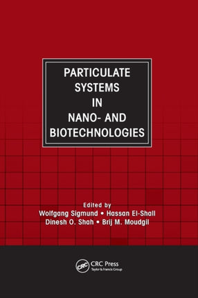 Particulate Systems in Nano and Biotechnologies
