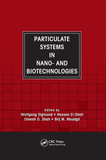 Particulate Systems in Nano and Biotechnologies