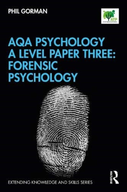 AQA Psychology A Level Paper Three Forensic Psychology