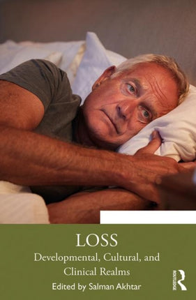 Loss Developmental Cultural and Clinical Realms