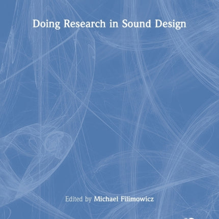 Doing Research in Sound Design