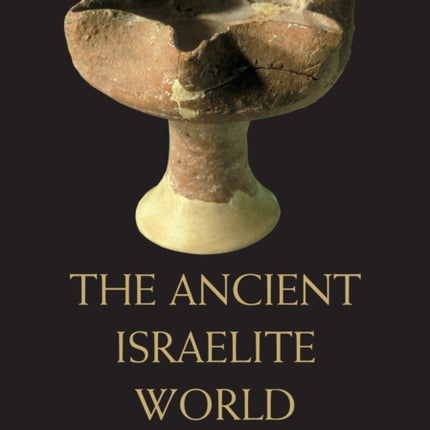 The Ancient Israelite World