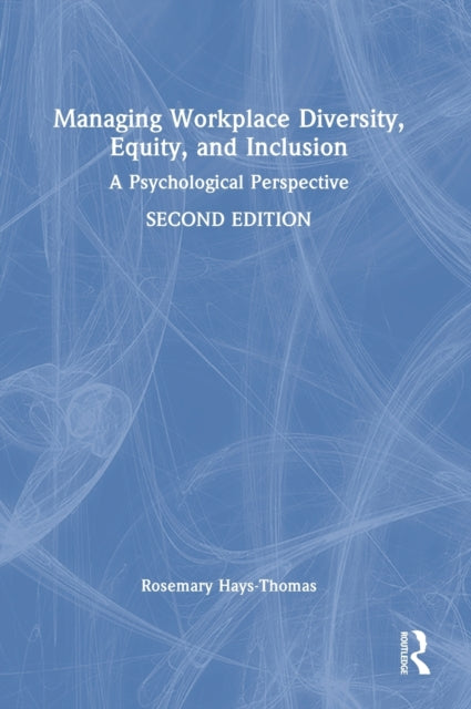 Managing Workplace Diversity Equity and Inclusion