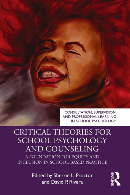Critical Theories for School Psychology and