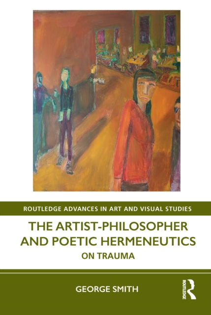 The ArtistPhilosopher and Poetic Hermeneutics