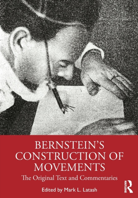 Bernsteins Construction of Movements