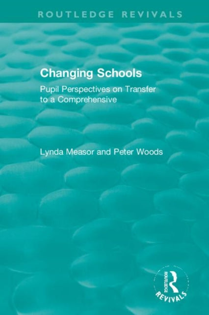 Changing Schools: Pupil Perspectives on Transfer to a Comprehensive