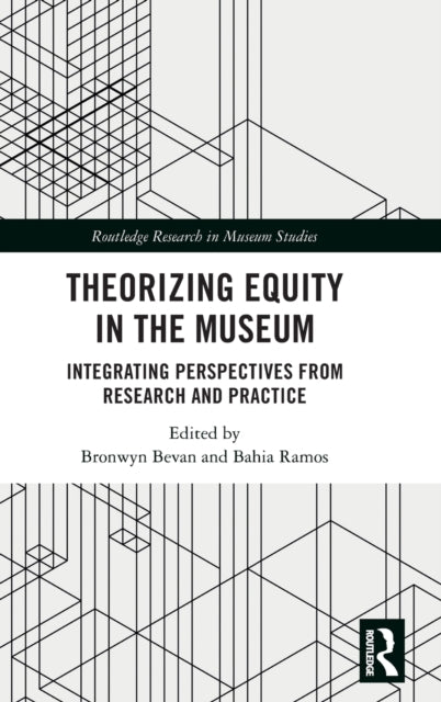 Theorizing Equity in the Museum