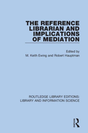 The Reference Librarian and Implications of