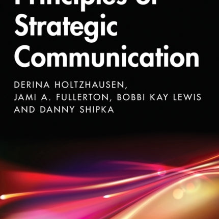 Principles of Strategic Communication