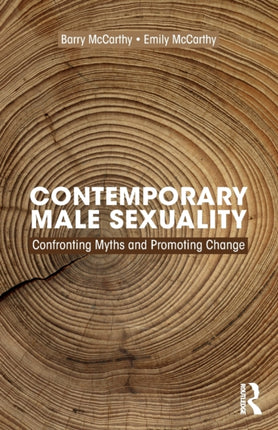 Contemporary Male Sexuality Confronting Myths and