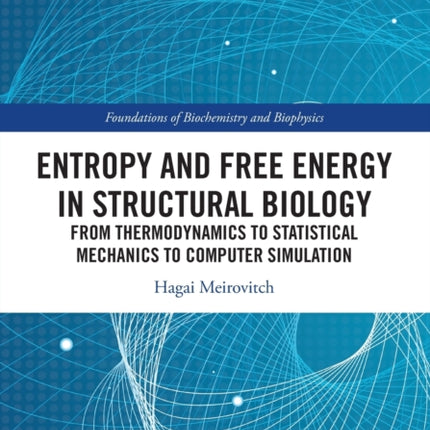 Entropy and Free Energy in Structural Biology