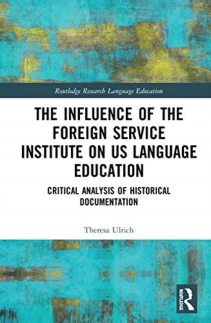 The Influence of the Foreign Service Institute on