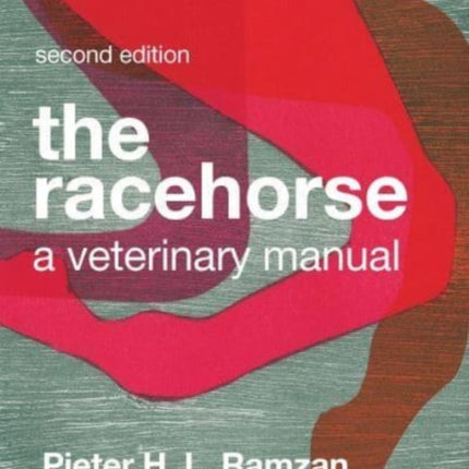 The Racehorse: A Veterinary Manual