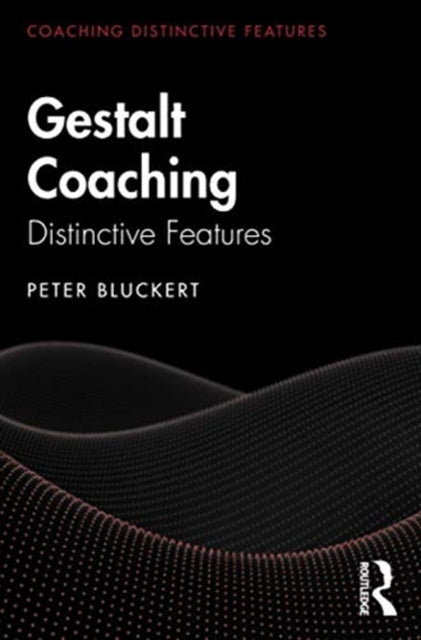 Gestalt Coaching Distinctive Features