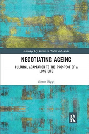 Negotiating Ageing