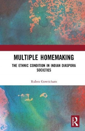 Multiple Homemaking The Ethnic Condition in