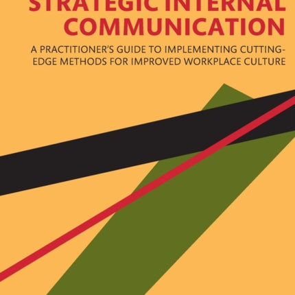 Strategic Internal Communication A Practitioners