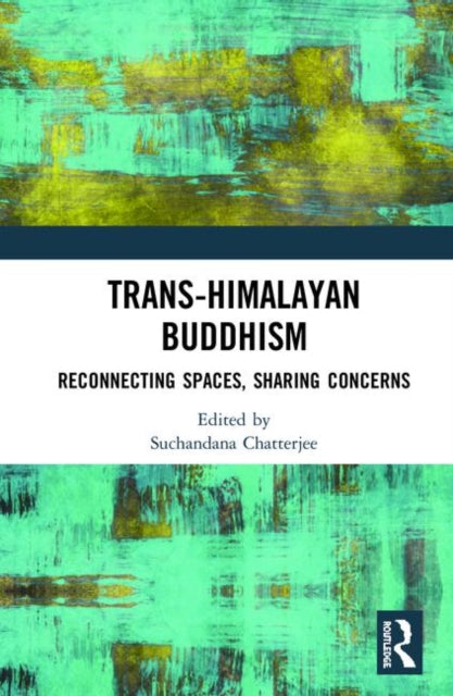 TransHimalayan Buddhism