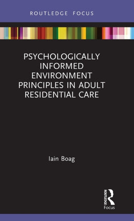 Psychologically Informed Environment Principles
