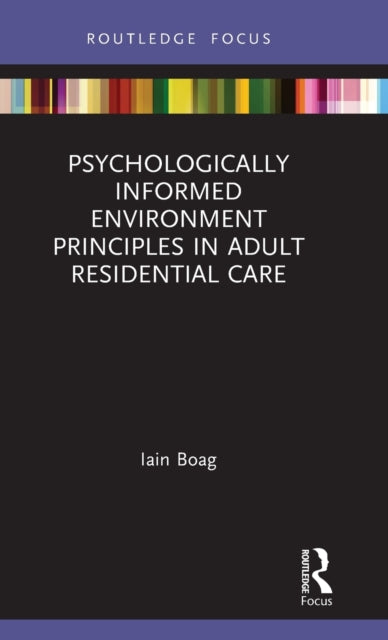 Psychologically Informed Environment Principles