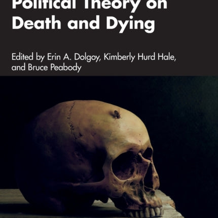 Political Theory on Death and Dying