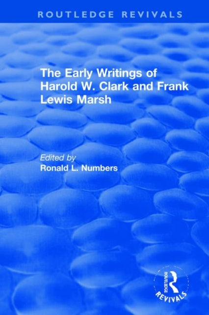 The Early Writings of Harold W. Clark and Frank Lewis Marsh