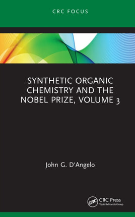 Synthetic Organic Chemistry and the Nobel Prize