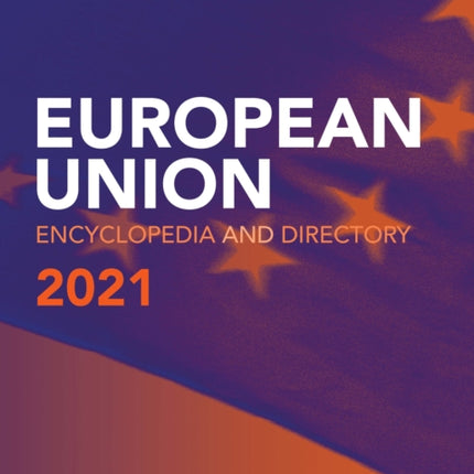 European Union Encyclopedia and Directory 2021