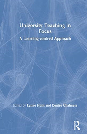 University Teaching in Focus A Learningcentred Approach