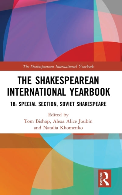 The Shakespearean International Yearbook 18 Special Section Soviet Shakespeare