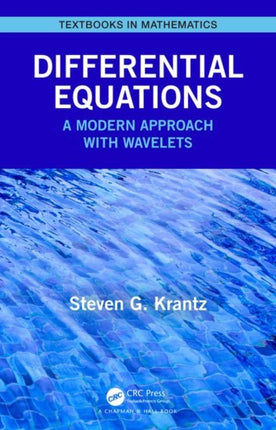Differential Equations A Modern Approach with Wavelets Textbooks in Mathematics