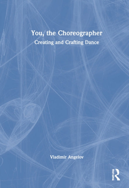 You the Choreographer