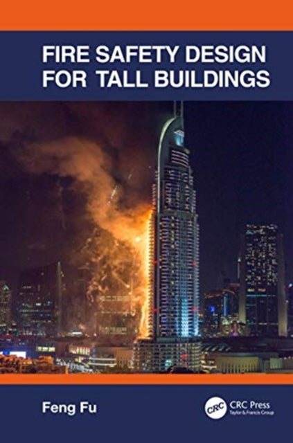 Fire Safety Design for Tall Buildings