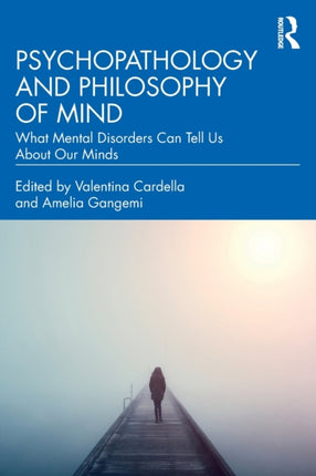 Psychopathology and Philosophy of Mind What