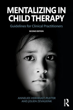 Mentalizing in Child Therapy Guidelines for