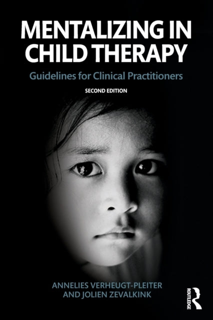 Mentalizing in Child Therapy Guidelines for