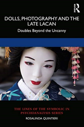 Dolls Photography and the Late Lacan