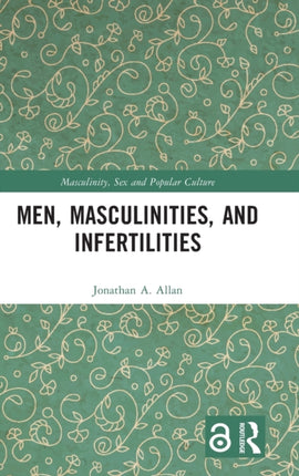 Men Masculinities and Infertilities