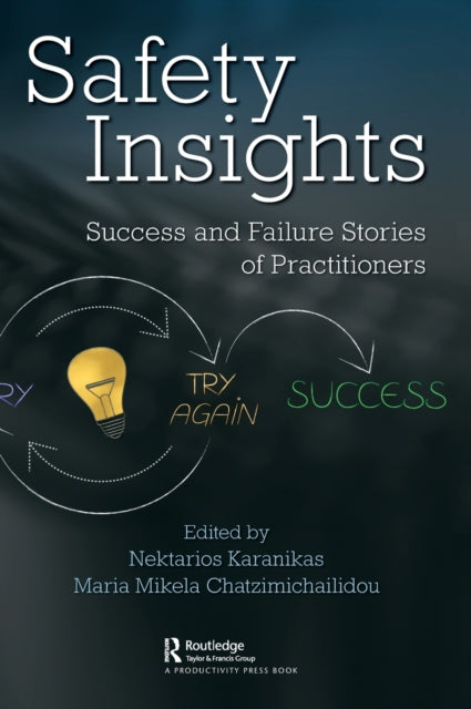 Safety Insights: Success and Failure Stories of Practitioners