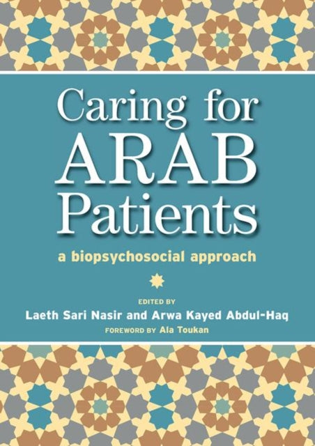 Caring for Arab Patients A Biopsychosocial Approach