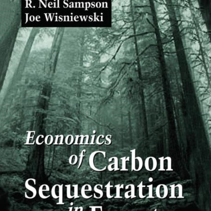 Economics of Carbon Sequestration in Forestry