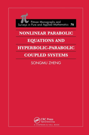 Nonlinear Parabolic Equations and HyperbolicParabolic Coupled Systems