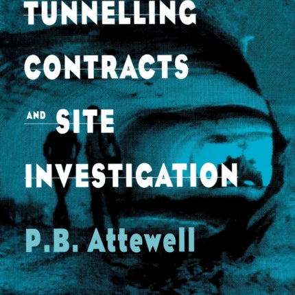 Tunnelling Contracts and Site Investigation