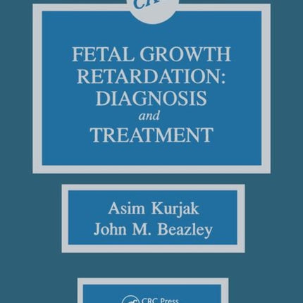 Fetal Growth Retardation Diagnosis and Treatment